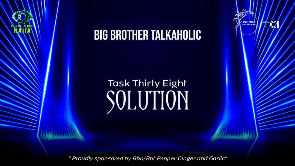 TASK THIRTY EIGHT SOLUTION